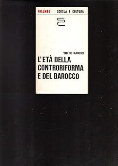 Das Zeitalter der Gegenreformation und des Barock. [Taschenbuch] Valerio Marucci