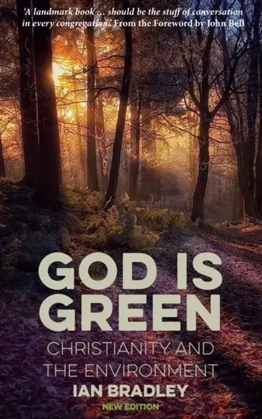 God Is Green | Christianity And The Environment | Ian Bradley | Englisch | Buch-image