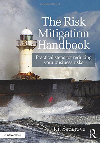 The Risk Mitigation Handbook: Practical steps f, Sadgrove..