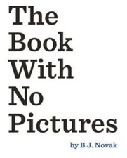 The Book with No Pictures by Novak, B. J.
