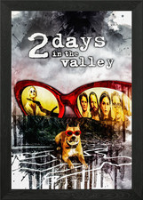 Image of 2 Days In The Valley 55 Framed Wall Art Poster Canvas Print Picture