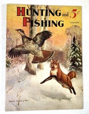 NICE Hunting & fishing Magazine Feb. 1940 Bagged