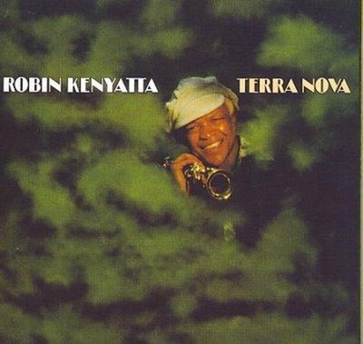 Terra Nova - Robin Kenyatta Compact Disc