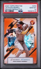 2025 Topps Pristine Jackson Merrill #203 Orange Refractor /25 Padres PSA 10