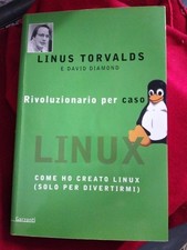 Linus Torvalds e David Diamond Rivoluzionario per caso Linux ottimo