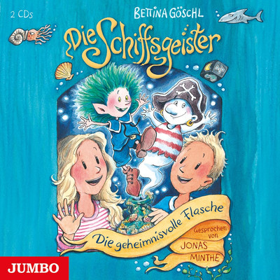 MINTHE,JONAS DIE SCHIFFSGEISTER: DIE GEHEIMNISVOLLE FLASCHE (1) DCD NEU