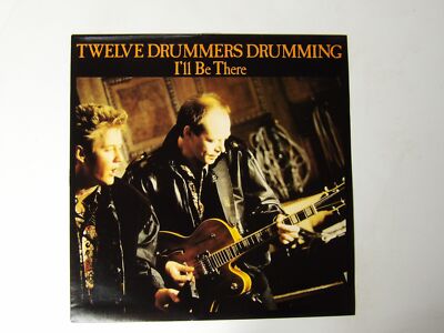 Twelve Drummers Drumming:   I'll Be There  Near Mint 12''