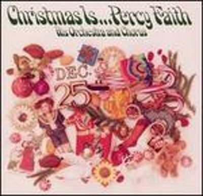 Christmas Is... Percy Faith by Percy Faith & His Orchestra: Used