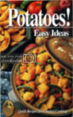 Potatoes!: Recipes for America's favorite vegetable (The collector's series)