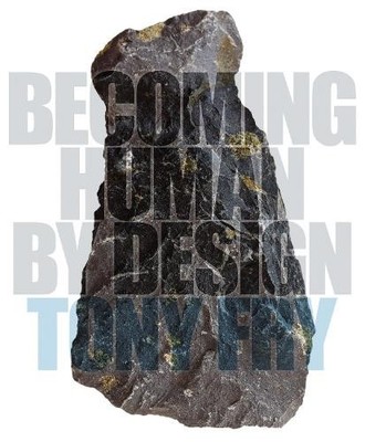 Tony Fry Becoming Human by Design (Gebundene Ausgabe)