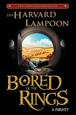 The Harvard Lampoon Bored of the Rings (Taschenbuch)