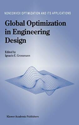 Global Optimization in Engineering Design (Mathematics and Its Applications)-,