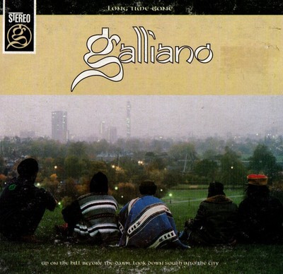 Galliano - Long Time Gone
