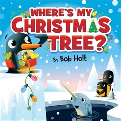 Bob Holt Where's My Christmas Tree? (Kartonbuch)