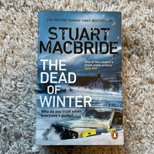 The Dead of Winter: The chilling new thriller from Stuart Macbride