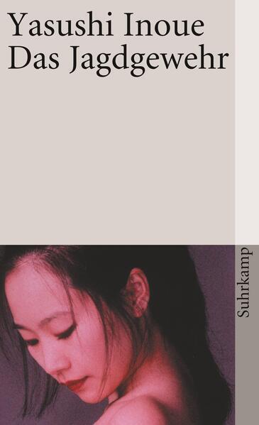 Das Jagdgewehr | Yasushi Inoue | 1998 | Deutsch | Ryoju