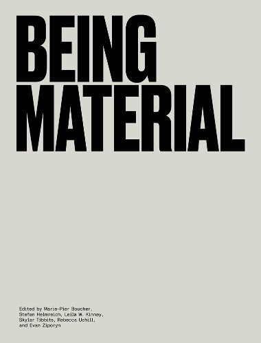 Thumbnail - Evan Ziporyn Being Material (gebundene Ausgabe) Mit Press