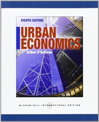Urban Economics (Int'l Ed), O'Sullivan, Arthur