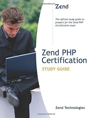 Zend PHP Certification: Study Guide (Developer's Library),Zend  