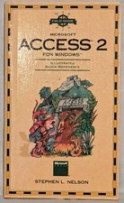 Field Guide to Microsoft Access 2 for Windows by Stephen L. Nelson