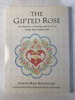 The Gifted Rose - Judith Maas Rheingold