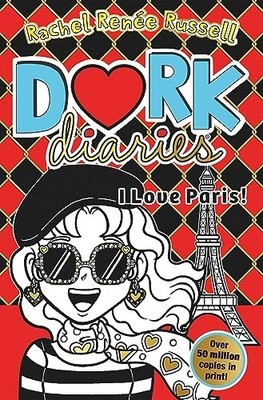 Dork Diaries: I Love Paris!: Witze, Drama und BFFs in... - Russell, Rachel Renee