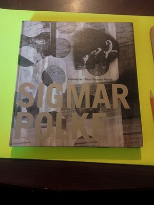 Sigmar Polke, Photoworks: When Pictures Vanish, HB, 1995