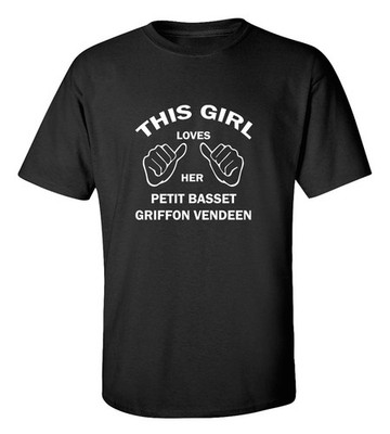 PBGV T-Shirt: Petit Basset Griffon Vendeen Dog Lover Gift - This Girl Loves Her