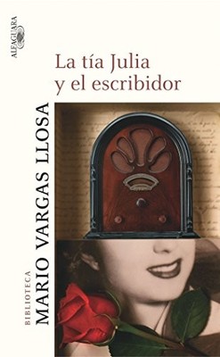 LA TIA JULIA Y EL ESCRIBIDOR - BVLL, VARGAS LLOSA,MARIO