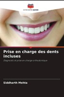 Siddharth Mehta | Prise En Charge Des Dents Incluses | Taschenbuch | FranzöSisch