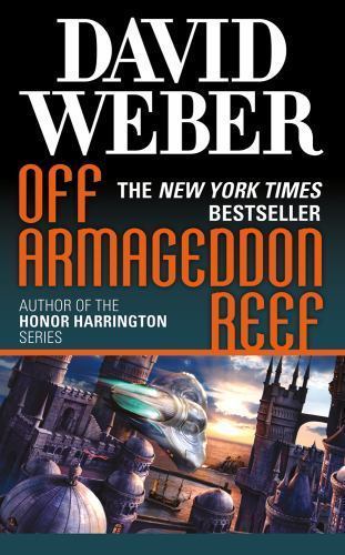 Off Armageddon Reef - Mass Market Paperback By Weber, David - GOOD - Picture 1 of 1