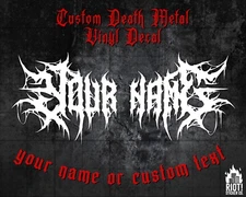 Your Name in Death Metal Font Custom Text Vinyl Decal - Death Metal, Black Metal