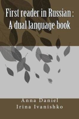 First Reader in Russian: A dual language book (Russian Edition) - GOOD