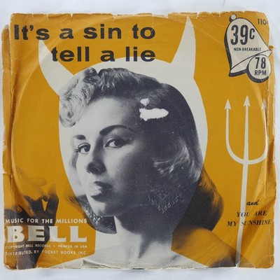 BELL RINGERS Its A Sin To Tell A Lie / You Are My Sunshine BELL 1104 G+ 78 1955