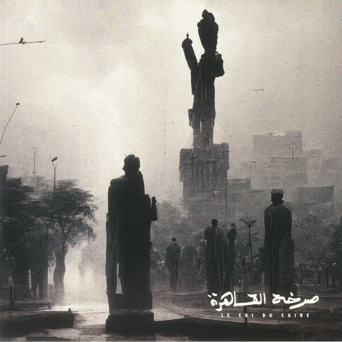 MINIAWY, Abdullah/ERIK TRUFFAZ/PETER CORSER/KARSTEN HOCHAPFEL - Le Cri Du Caire