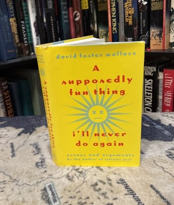 A Supposedly Fun Thing I ll Never Do Again - David Foster Wallace - 1st/1st - G