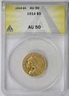 1914 Indian Head Half Eagle Gold $5 AU 50 ANACS