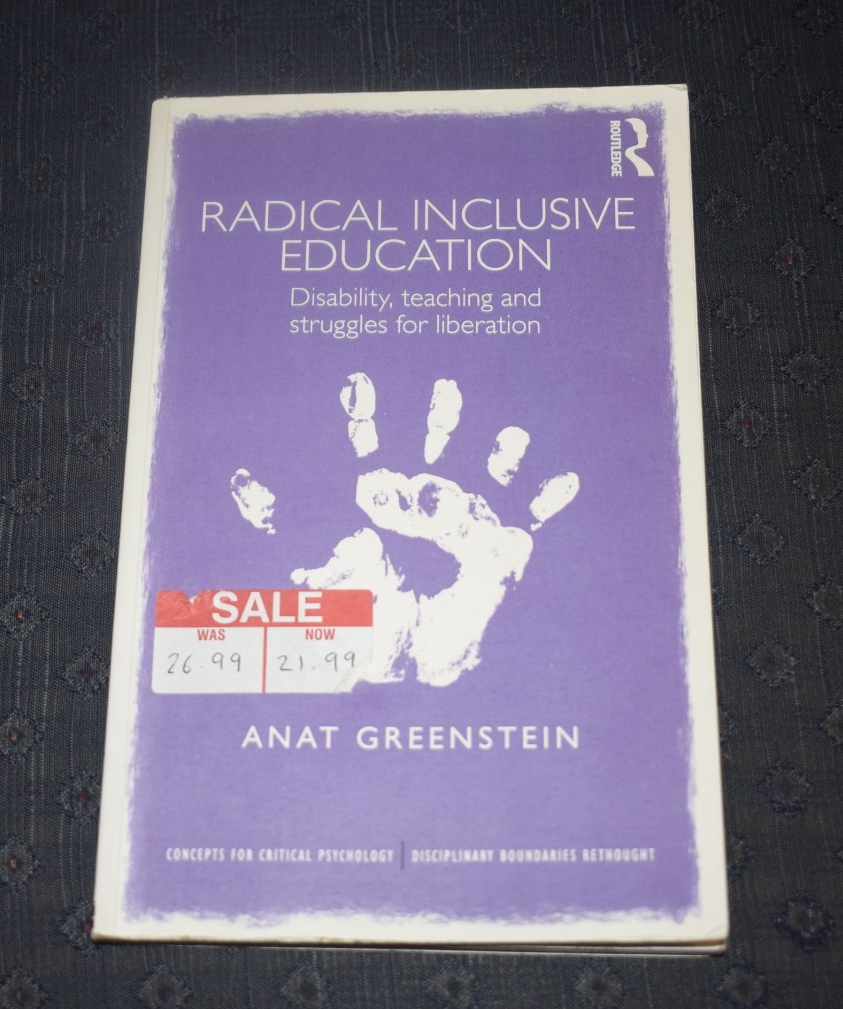 Radical Inclusive Education Disability, teaching and struggles for liberation