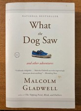 Malcolm Gladwell What the Dog Saw Paperback Good Condition Non-fiction Book