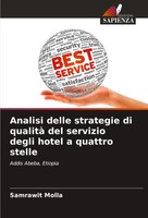 Analisi Delle Strategie Di Qualità Del Servizio Degli Hotel A Quattro Stelle
