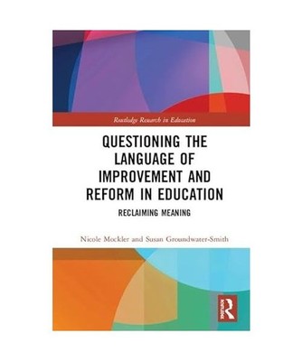 Questioning the Language of Improvement and Reform in Education: Reclaiming Mean