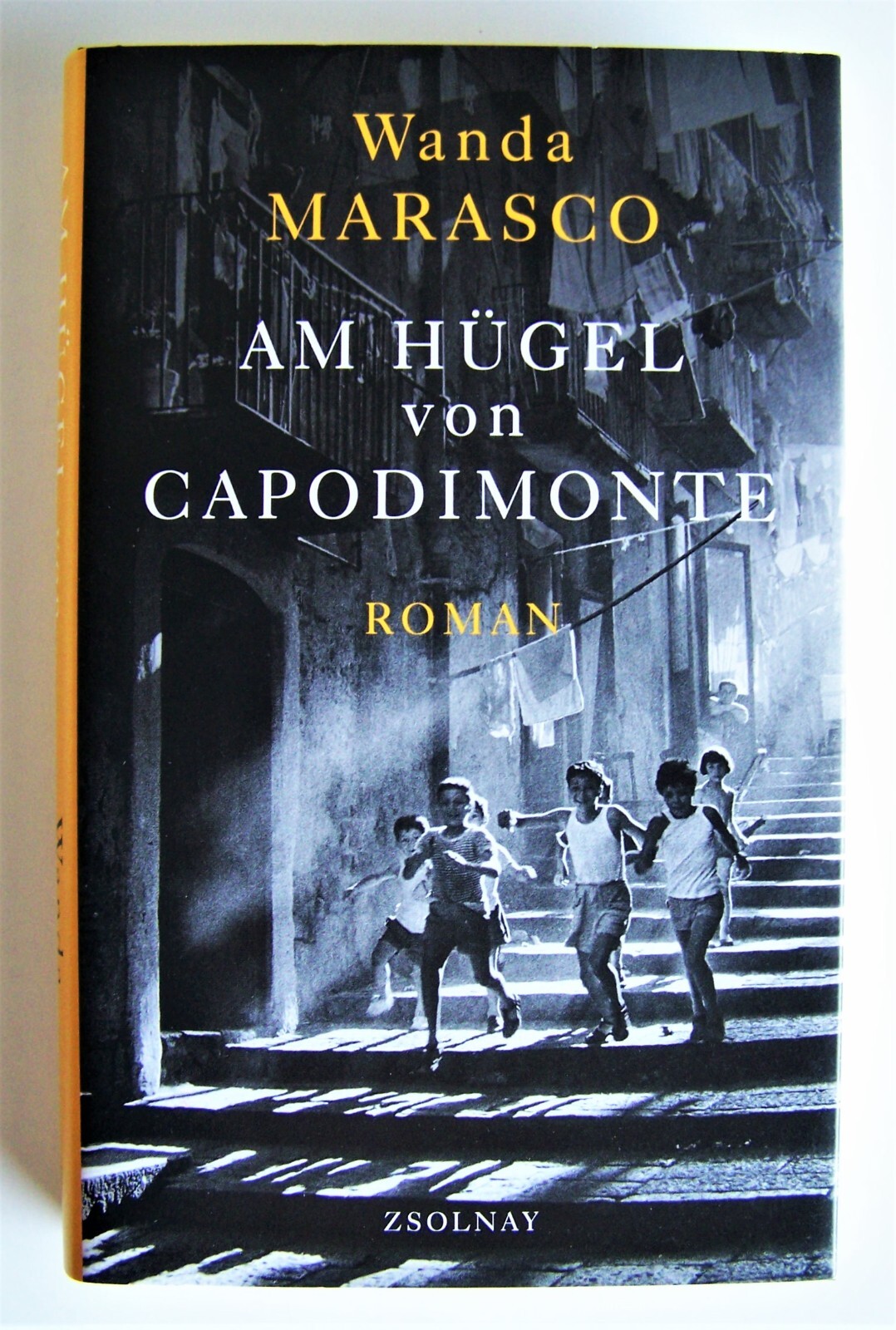 Am Hügel Von Capodimonte - Wanda Marasco