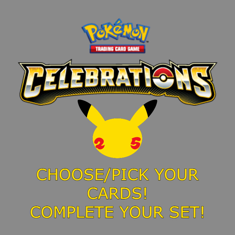 Pokemon TCG: Celebrations 25th Anniversary Set: SINGLES - Choose