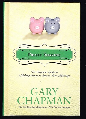 Profit Sharing The Chapman Guide to Make Money an Asset in Your Marriage