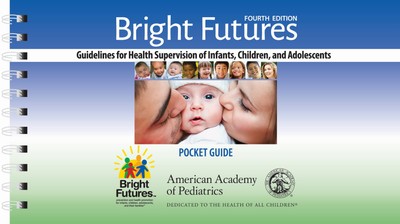 Bright Futures: Guidelines Pocket Guide: Guidelines for Health Supervision of