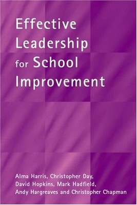 Effective Leadership for School Improvement Paperback