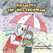 Grandpa the Weatherman,Deborah Raymond