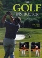 The Golf Instructor, Hobbs, Michael, Used; Very Good Book