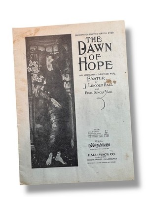 Vintage 1916 The Dawn of Hope Easter Hymn Book Hall Mack Co Philadelphia