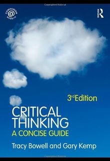 Critical Thinking: A Concise Guide von Tracy Bowell | Buch | Zustand sehr gut